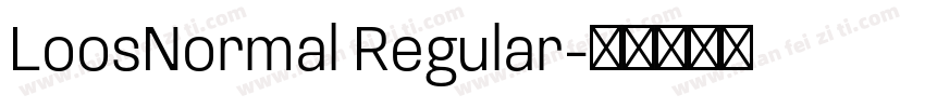LoosNormal Regular字体转换